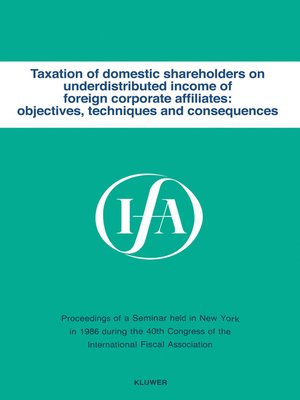 cover image of Taxation of domestic shareholders on underdistributed income of foreign corporate affiliates